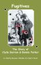 [Fugitives 01] • Fugitives · The True Story of Clyde Barrow and Bonnie Parker